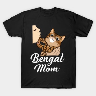 Bengal Cat Mom Cute Mother of Bengals T-Shirt For Bengal Moms and Dads T-Shirt